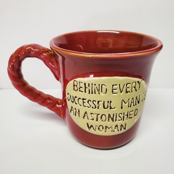 Funny Ceramic Mug | Behind Every Successful Man Is An Astonished Woman - Picture 1 of 7